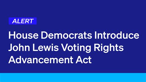 House Democrats Introduce John Lewis Voting Rights Advancement Act Democracy Docket