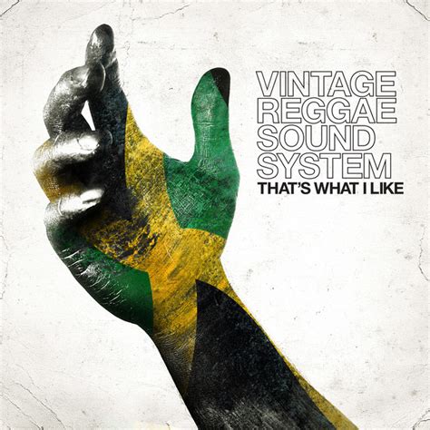 Thats What I Like Single By Vintage Reggae Soundsystem Spotify