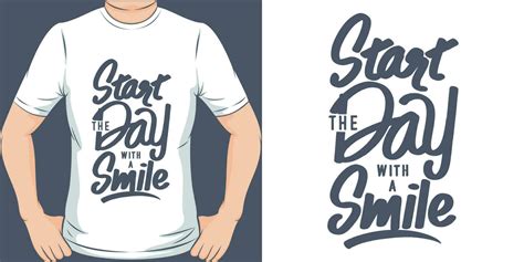 Start The Day With A Smile Motivational Quote T Shirt Design 23820945 Vector Art At Vecteezy