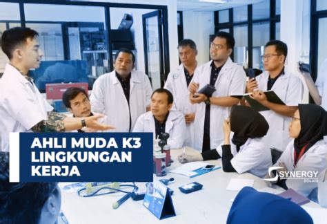 Ahli Muda K3 Lingkungan Kerja Synergy Solusi Group