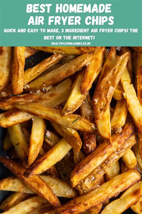 Easy Air Fryer Chips Crispy And Fluffy Healthy Living James