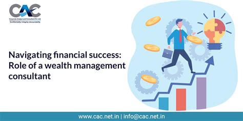 Navigating Financial Success Role Of A Wealth Management Consultant