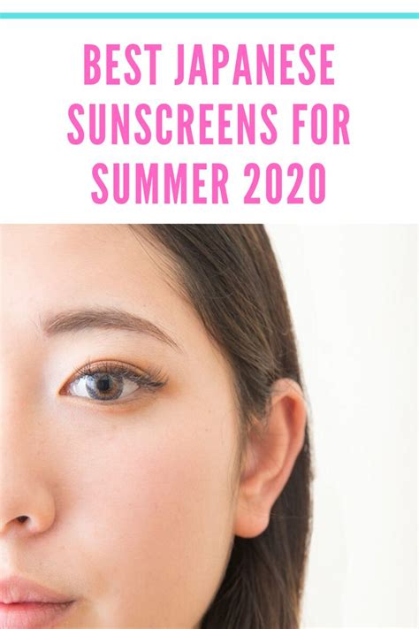 Japanese Sunscreens For Summer 2020 Good Sunscreen For Face Japanese