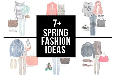 7 Spring Fashion Ideas Live Laugh Rowe