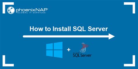 How To Install Sql Server On Windows Steb By Step Guide