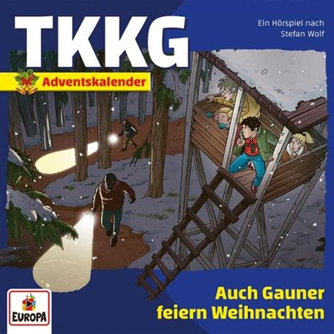 Tkkg Adventskalender Auch Gauner Feiern Weihnachten Europa