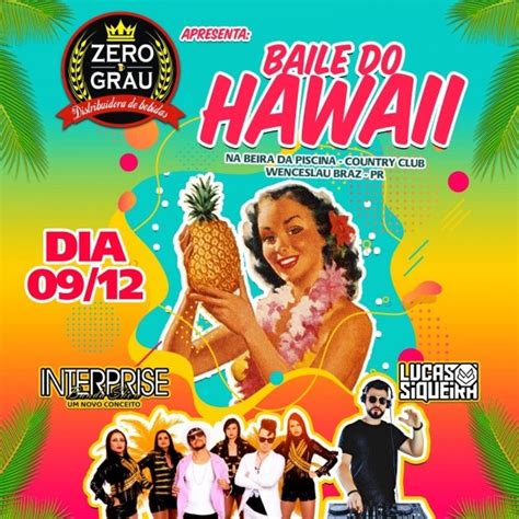 Baile Do Havai Em Wenceslau Braz Sympla