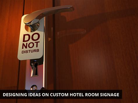 Designing Ideas on Custom Hotel Room Signage | Signworld