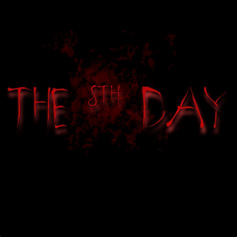 The 8th Day News The 8th Day Indiedb