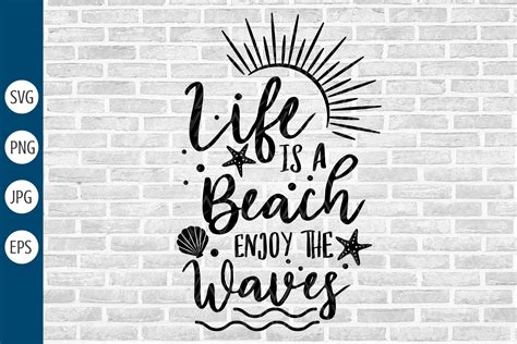 Life Is A Beach Enjoy The Waves Svg Graphic By Designstyleay · Creative