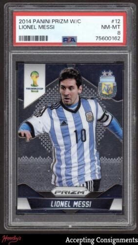 2014 Panini Prizm World Cup 12 Lionel Messi PSA 8 NM MT ARGENTINA EBay