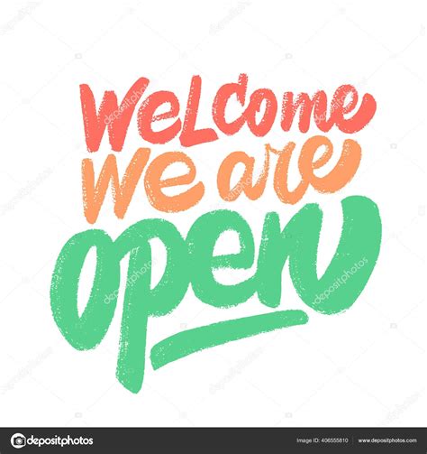 Welcome We Are Open Vector Sign Stock Vector By ©alexgorka 406555810