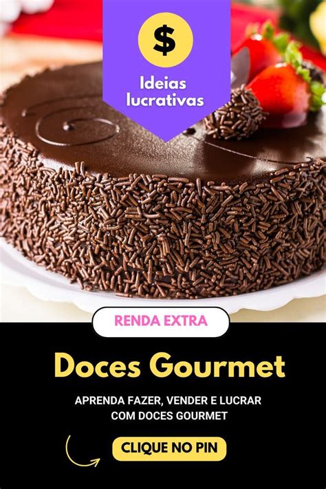 Como Fazer Doces Gourmet Para Vender Receitas F Ceis Para Ganhar