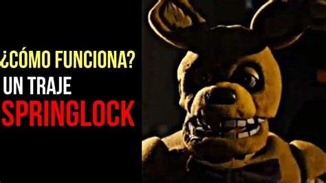 Así funciona un traje springlock en FNAF Five Nights at Freddy