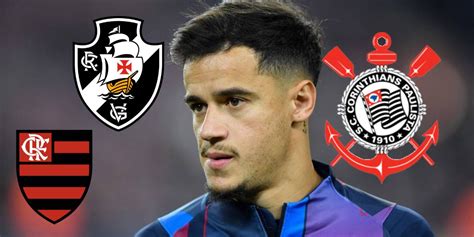 Flamengo Vasco E Corinthians Se Armam Por Phillippe Coutinho