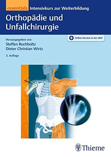 Orthopädie und Unfallchirurgie essentials Intensivkurs zur