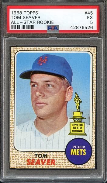 Lot Detail 1968 TOPPS 45 TOM SEAVER ALL STAR ROOKIE PSA EX 5