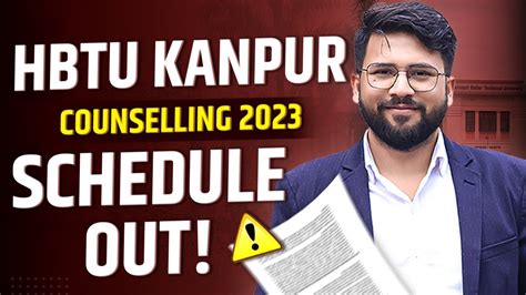 HBTU Kanpur Counselling Process 2023 Schedule Out HBTU