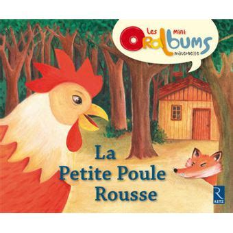 Pack Exemplaires La Petite Poule Rousse Les Minis Oralbums Broch