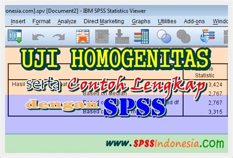 Cara Melakukan Uji Homogenitas Dengan Spss Beserta Contoh Lengkap