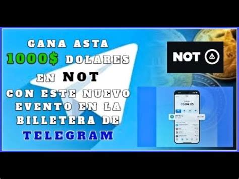 Mil Dolares A Repartir En Not Por La Billetra De Telegram Puedes