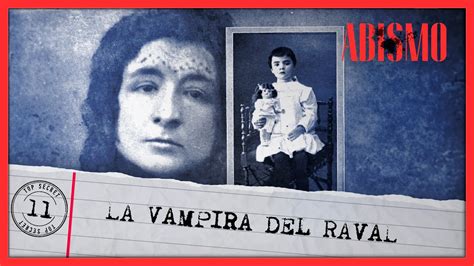 La Vampira Del Raval Abismo T Xp Youtube