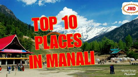 Top 10 Places To Visit In Manali Tourism Youtube