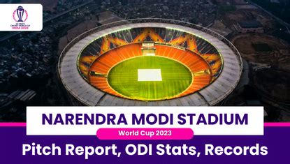 Narendra Modi Stadium Pitch Report, ODI Stats, All Teams Record