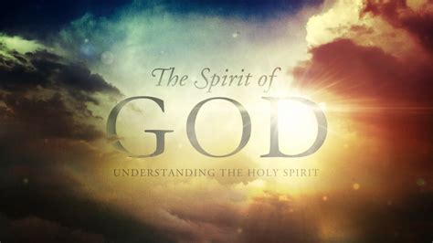 The Spirit of God: Understanding the Holy Spirit Archives - Encourager ...