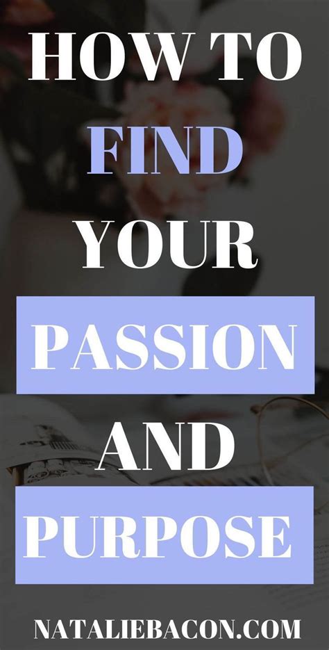 How To Find Your Passion Purpose In Life Artofit