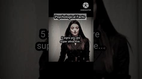 5 Sign You Are Super Attractive Shots Psychologyfacts YouTube