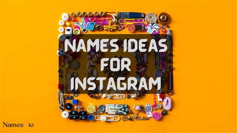 Names Ideas For Instagram 700 Usernames Ideas For Instagram 2024