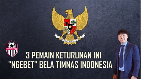 Pemain Diaspora Yang Ngebet Bela Timnas Indonesia Youtube