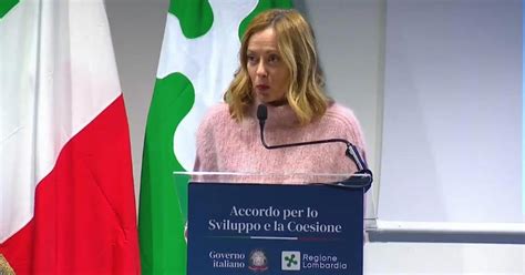 Meloni Firma L Accordo Per Sviluppo E Coesione Con Regione Lombardia