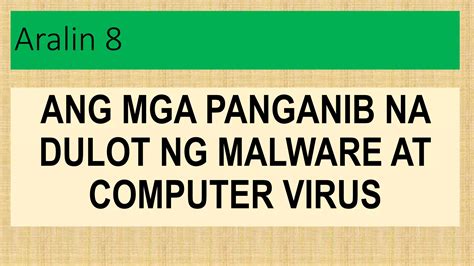 Ict Lesson Epp Aralin Mga Panganib Na Dulot Ng Malware At Computer