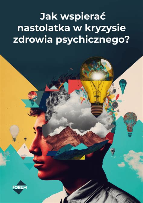 Jak Wspiera Nastolatka W Kryzysie Zdrowia Psychicznego Ksi Ki I E