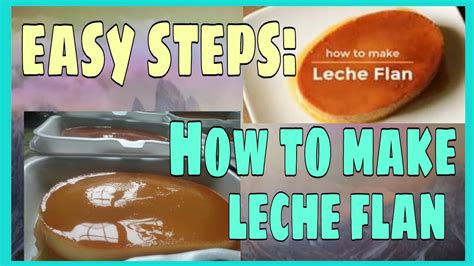 How To Make Leche Flan Easy Simple Steps Youtube