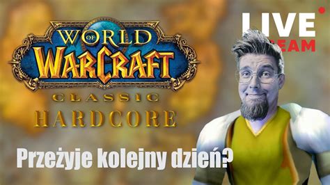 Czy Prze Yjemy Kolejny Dzie Wow Classic Hardcore Priest Moominek