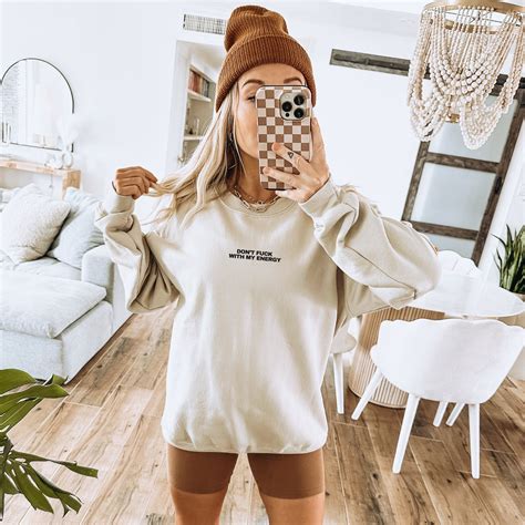 Don T Fuck With My Energy Sweatshirt Energy Sweatshirt Positive Vibes Sweater Funny Saying