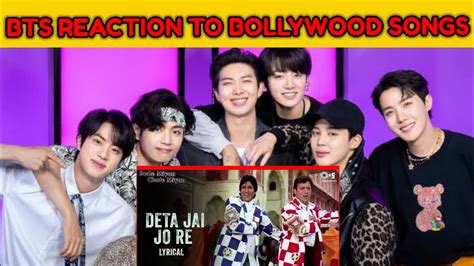 BTS REACTION TO BOLLYWOOD SONGS || KOREAN REACTION TO INDIAN SONGS ...