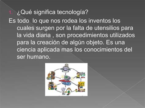 Tecnologia Y La Vida Cotidiana 9c Y Cuadros De Inventos Ppt