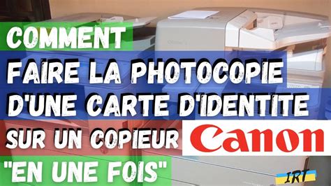 Id Card Copy Comment Faire La Photocopie D Une Carte D Identit En