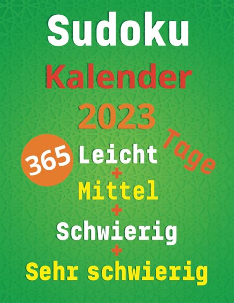 Sudoku Kalender 2023 Rätselbuch für Erwachsene und Senioren 365 Tage