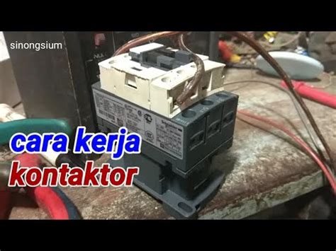 Cara Kerja Kontaktor YouTube