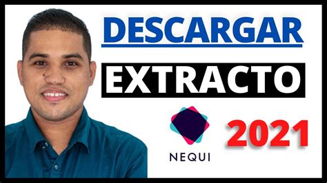 Como Descargar EXTRACTOS De NEQUI 2021 Nequi Bancolombia