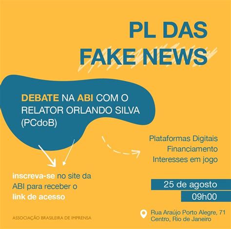 Relator Do Pl Das Fakes News Debate Com Abi Dia 25 às 9 H Abi