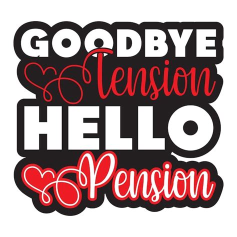 Premium Vector A Black And Red Sign That Says Goodbye Tension Hello