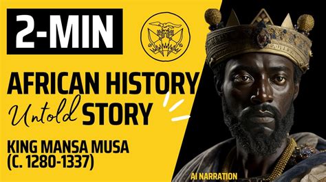 The Richest Man In History Mansa Musas Journey To Mecca Youtube