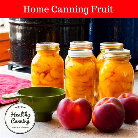 Home Canning Fruit Healthy Canning In Partnership With Facebook Group