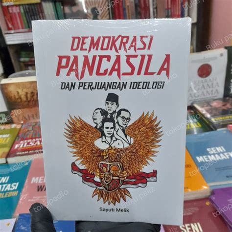 Jual Buku Original Demokrasi Pancasila Dan Perjuangan Ideologi Sayuti